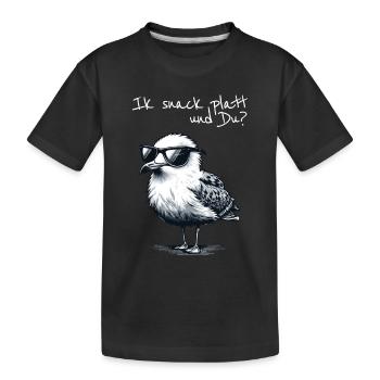 Ik snack platt und Du Coole Nord Möwe Spruch - Kinder Premium Bio T-Shirt - Schwarz - Vorne