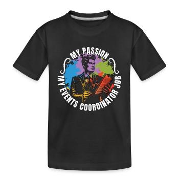 Events Coordinator My Passion My Events Organizer - Kinder Premium Bio T-Shirt - Schwarz - Vorne