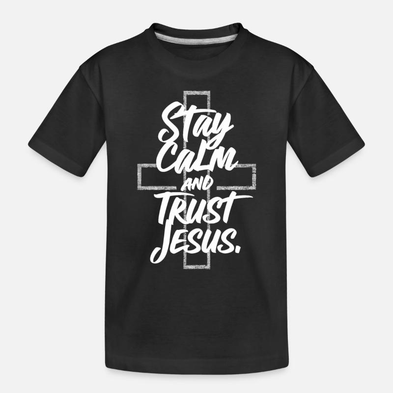 Restez calme et faites confiance à la déclaration chrétienne de Jésus - T-shirt bio Premium Enfant - noir