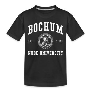 Bochum Nude University Universität Hochschule Uni - Kinder Premium Bio T-Shirt - Schwarz - Vorne