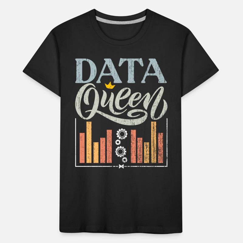 Awesome Data Queen Deep Learning A Data Scientist Kinder Premium Bio T-Shirt