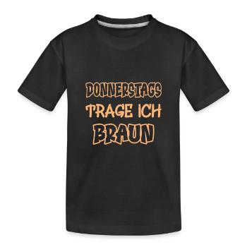Le jeudi, je porte du marron en disant couleur marron - T-shirt bio Premium Enfant - noir - Devant