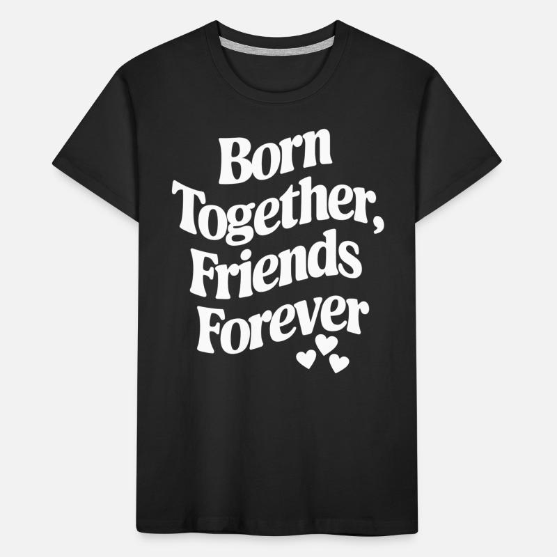 Nés ensemble, amis pour toujours - Gémeaux T-shirt bio Premium Enfant