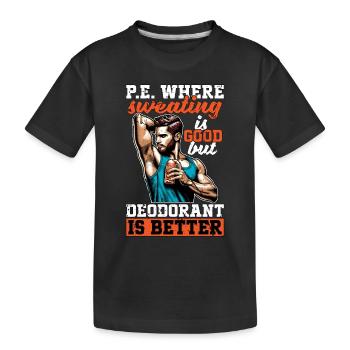 Instructeur de P.E où la transpiration est un entraîneur de gym - T-shirt bio Premium Enfant - noir - Devant