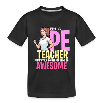 Instructeur d’éducation physique Je suis professeur d’éducation physique Santé physique - T-shirt bio Premium Enfant - noir - Devant