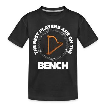 The best players sit on the bench harp - Kids' Premium Organic T-Shirt - black - Front