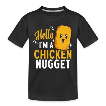 Chicken Nugget Liebhaber Chicken Nuggets - Kinder Premium Bio T-Shirt - Schwarz - Vorne