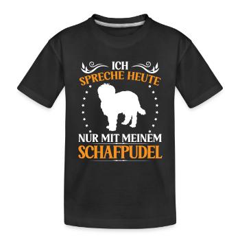 Schafpudel Spreche nur mit Hütepudel - Kinder Premium Bio T-Shirt - Schwarz - Vorne