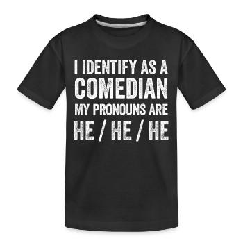 Je m’identifie comme un comédien, mes pronoms sont HEHEHE - T-shirt bio Premium Enfant - noir - Devant