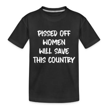 Les femmes énervées sauveront ce pays drôle - T-shirt bio Premium Enfant - noir - Devant