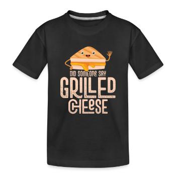 Quelqu’un a-t-il dit sandwich au fromage grillé - T-shirt bio Premium Enfant - noir - Devant