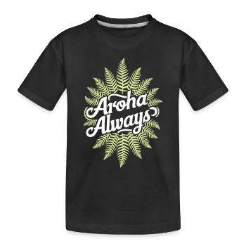 Aroha Always Neue Zeland Andenken - Kinder Premium Bio T-Shirt - Schwarz - Vorne