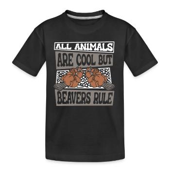 Alle Tiere sind cool, aber Biber herrschen Eurasisch - Kinder Premium Bio T-Shirt - Schwarz - Vorne