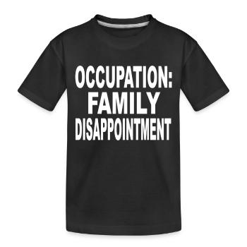 Profession Famille Déception citation amusante - T-shirt bio Premium Enfant - noir - Devant