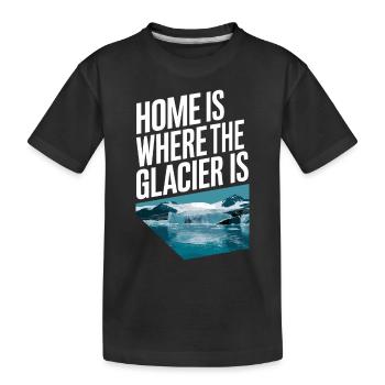 Home is where the glacier is - Iceland Souvenir - Kids' Premium Organic T-Shirt - black - Front