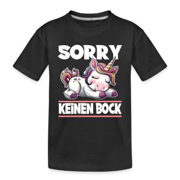 Sorry Keinen Bock Einhorn - Kinder Premium Bio T-Shirt - Schwarz - Vorne