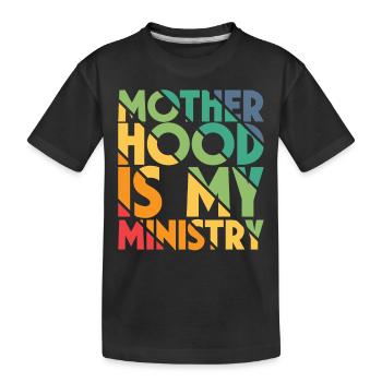La maternité est mon ministère - T-shirt bio Premium Enfant - noir - Devant