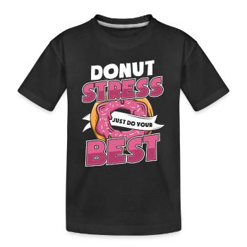 Donut Stress Just Do Your Best Doughnut Glazed - T-shirt bio Premium Enfant - noir - Devant
