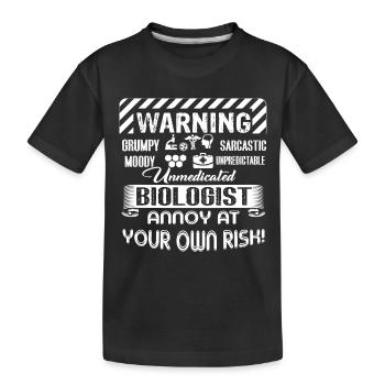 Biologist Biologist Warning - Kids' Premium Organic T-Shirt - black - Front
