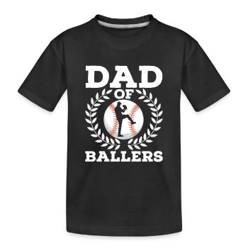 Dad Of Ballers Baseball Father - Kinder Premium Bio T-Shirt - Schwarz - Vorne