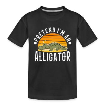 Pretend I'm An Alligator - Kids' Premium Organic T-Shirt - black - Front