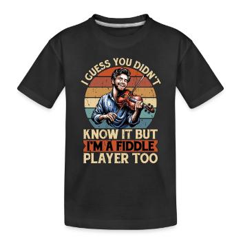 Fiddle I Guess You Didn't Know String Instrument - Kids' Premium Organic T-Shirt - black - Front