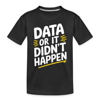 Data Analyst Data Scientist Data Engineer - Data - Kinder Premium Bio T-Shirt - Schwarz - Vorne
