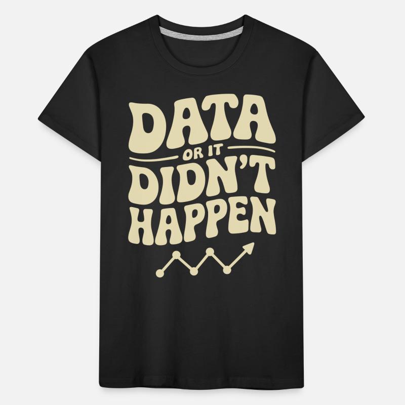 Daten Analyst Daten Wissenschaftler Daten Kinder Premium Bio T-Shirt