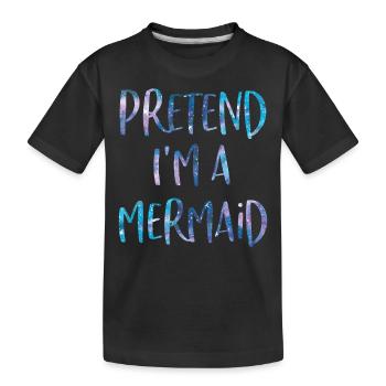 Tu so, als wäre ich eine Meerjungfrau Halloween Kostüm - Kinder Premium Bio T-Shirt - Schwarz - Vorne