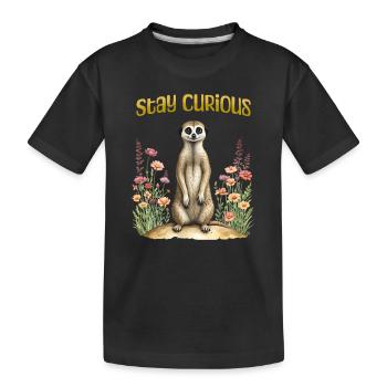 Stay curious, cute meerkat - Kids' Premium Organic T-Shirt - black - Front