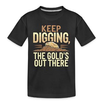 Goldrausch Abenteuer Goldsucher Schatzsuche - Kinder Premium Bio T-Shirt - Schwarz - Vorne