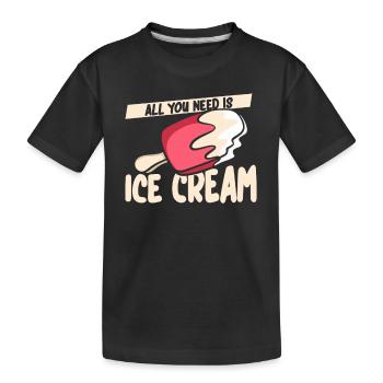 Alles, was Sie brauchen, ist Eismaschine Gelato Lover Ice - Kinder Premium Bio T-Shirt - Schwarz - Vorne