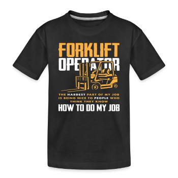 Gabelstaplerfahrer Job Schwieriger Teil - Kinder Premium Bio T-Shirt - Schwarz - Vorne