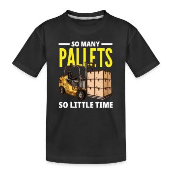 So Viele Paletten So Wenig Zeit - Kinder Premium Bio T-Shirt - Schwarz - Vorne