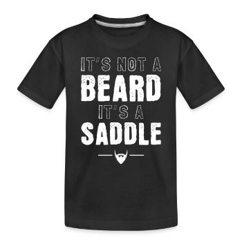 Es ist kein Bart, es ist ein Sattel - Kinder Premium Bio T-Shirt - Schwarz - Vorne
