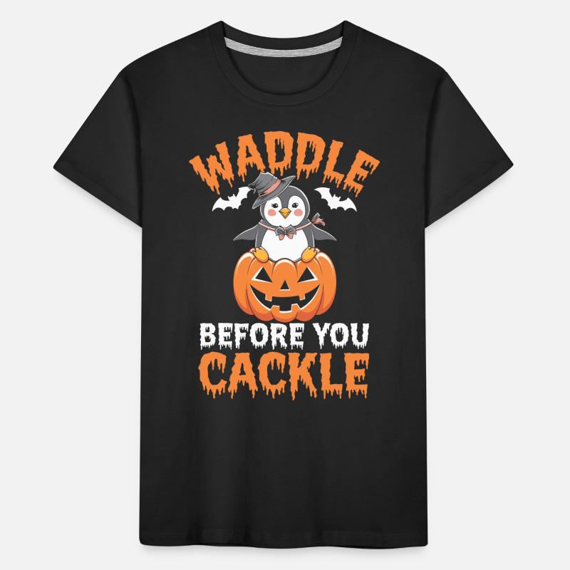 Waddle Before You Cackle Penguin Halloween Kids' Premium Organic T-Shirt