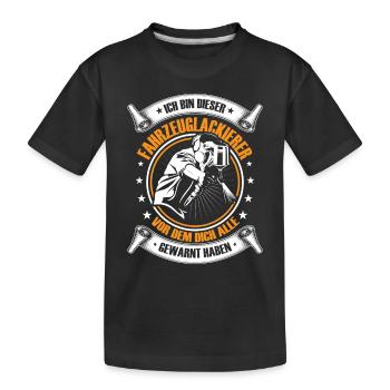 Fahrzeuglackierer Ich bin dieser Lackierer - Kinder Premium Bio T-Shirt - Schwarz - Vorne