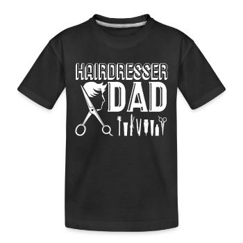 Hairdresser Hairdresser Dad - Kids' Premium Organic T-Shirt - black - Front