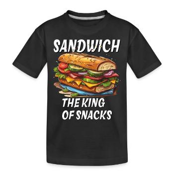 SANDWICH THE KING OF SNACKS - Kinder Premium Bio T-Shirt - Schwarz - Vorne