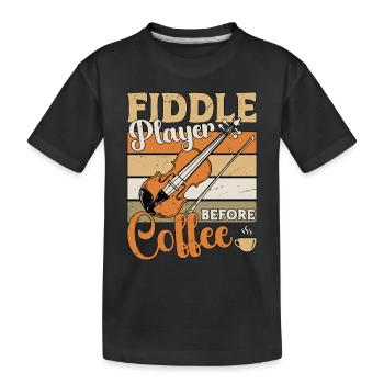Fiddle Player Before Coffee Musician Coffee Lover - Kids' Premium Organic T-Shirt - black - Front
