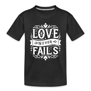 Love Never Fails - Kids' Premium Organic T-Shirt - black - Front