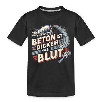 Beton ist dicker als Blut - Kinder Premium Bio T-Shirt - Schwarz - Vorne