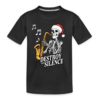 Skeleton Saxophone Destroy the Silence Music - Kids' Premium Organic T-Shirt - black - Front
