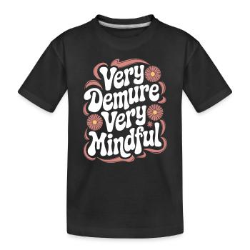 Très modeste, très attentif - T-shirt bio Premium Enfant - noir - Devant