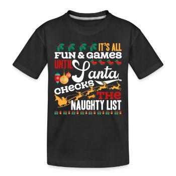 Christmas Santa Checks The Naughty List - Kids' Premium Organic T-Shirt - black - Front