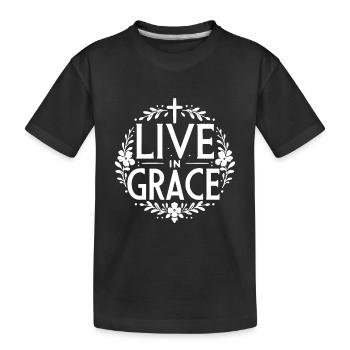 Live in Grace - Kids' Premium Organic T-Shirt - black - Front