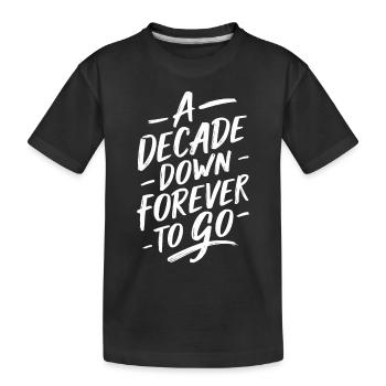 10 ans de mariage - une décennie de plus, pour - T-shirt bio Premium Enfant - noir - Devant