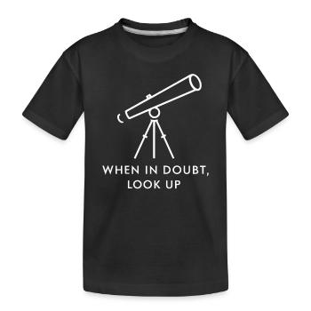 Amateurastronomen: Immer Nach Oben Schauen - Kinder Premium Bio T-Shirt - Schwarz - Vorne