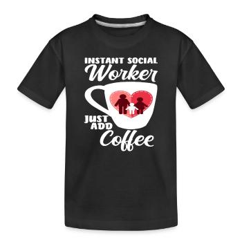 Instant Sozialarbeiter Einfach Kaffee - Kinder Premium Bio T-Shirt - Schwarz - Vorne