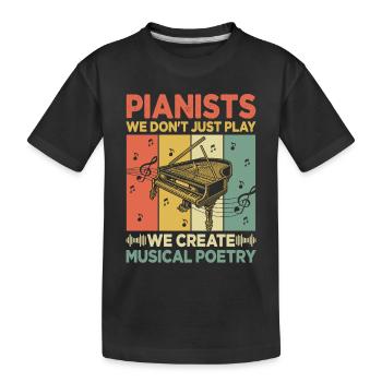 Pianistes On ne joue pas On crée de la poésie musicale Pi - T-shirt bio Premium Enfant - noir - Devant